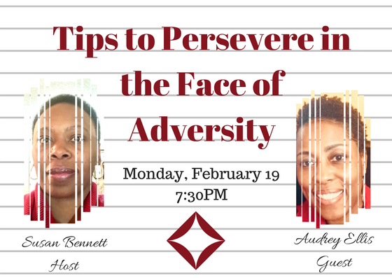 Tips to Persevere in the Face of Adversity (1)